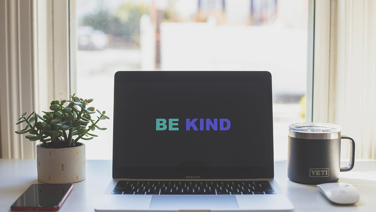 be kind